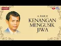 Download Lagu Kenangan Mengusik Jiwa - A. Ramlie (Lirik Video)