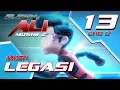 Ejen Ali Musim 2 (EP13) - Misi : Legasi [Bahagian 2]