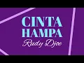Download Lagu Cinta Hampa (D'lloyd) Cover - Rudy Djoe
