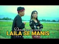 Download Lagu LAILA SE MANIS LAGU MADURA VIRAL TIKTOK/INDRY ANNISA VS DEVAN OFFICIAL/MP3