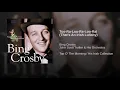 Too-Ra-Loo-Ra-Loo-Ral (That's An Irish Lullaby) (1945 Single Version) - Bing Crosby & John Scott Trotter & His Orchestra