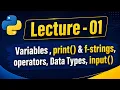 Python Course Lecture 01 Variables print f-Strings Operators Data Types input