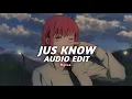 jus know - blackmayo || edit audio