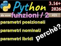 Python Course ITA 21 positional parameters Nominal and hybrid ok but why