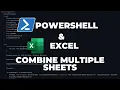 PowerShell Tutorials Excel Module Combining data from multiple sheets