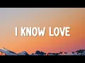 Lagu Tate McRae - I Know Love (Lyrics) ft. The Kid LAROI