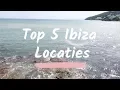 Lagu Ibiza vakantie | De leukste locaties