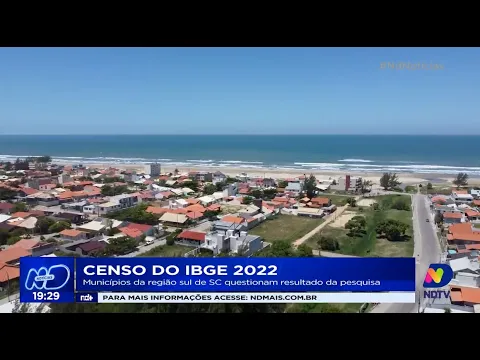 Censo do IBGE 2022: municípios da região Sul de SC questionam resultado da pesquisa