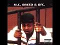 MC Breed & DFC - Ain't No Future in Yo' Frontin'