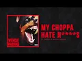21 Savage & Metro Boomin - "My Choppa Hate N****s" (Official Audio)