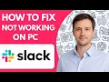 How to Fix Slack Not Working on PC 2026 Full Guide
