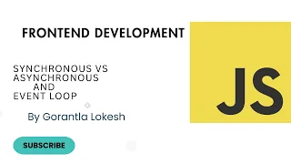 JavaScript Tutorial for Beginners Synchronous Vs Asynchronous and Event Loop