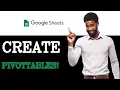 How To Create A Pivot Table In Google Sheets 2025