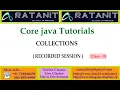 Core Java Tutorials Collections by Mr Ratan Class-01