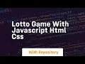 Lotto game with javascript html css