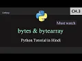 Bytes and Bytesarray in Python Python Tutorial for Beginners in Hindi