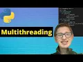 Python Tutorial 33 Multithreading