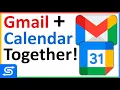 How to use Gmail and Google Calendar Together Tutorial