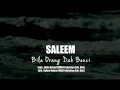 Download Lagu Saleem bila orang dah benci