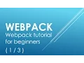 NPM Webpack tutorial for beginners - Basics