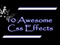 Top 10 Stunning Css Effects Css Animation 2018 css overflow Css3 Tutorial