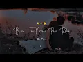 Download Lagu Bas Tum Mere Paas Raho 2.0 new status💗💗💗💗