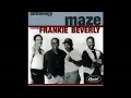 Back In Stride - Maze Featuring Frankie Beverly - 1985