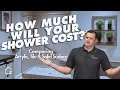 How Much Will Your Shower Cost