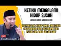 CARA MENGHADAPI KESULITAN \u0026 KESUSAHAN HIDUP MENURUT ISLAM! Begini caranya -ustadz sonny abi kim