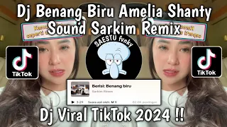 dj benang biru remix amelia shanty viral tiktok terbaru 2024 yang kalian cari 