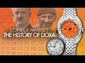 The Iconic History of Doxa Watches: From Swiss Roots to Diving Legends