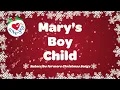 Mary's Boy Child with Lyrics Christmas Song 👼🎄