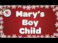 Download Lagu Mary's Boy Child with Lyrics Christmas Song 👼🎄