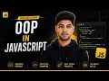 Object Oriented Programming OOP in JavaScript Explained JavaScript Tutorial