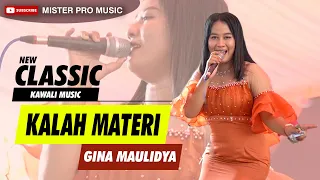 Download Kalah Materi Tarling - Gina Maulidya - NEW CLASSIC KAWALI MUSIC - Mister Pro Music MP3