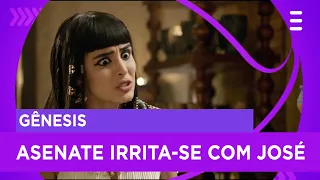 Asenate irrita-se com José e grita com ele | Gênesis