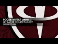Lagu Roger-M featuring Annie Z - Let Me Be Your Fantasy