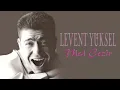 Levent Yüksel - Med Cezir (Full Albüm)