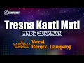 Download Lagu Tresna Kanti Mati - Made Gunawan // [Djuna Musik]