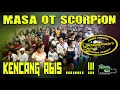 Download Lagu MASA OT SCORPION KENCANG ABIS ❗ - LIVE KUTO PALEMBANG