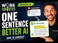 Work Smarter - Ep 16