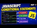Part - 4 Javascript Conditional Statements