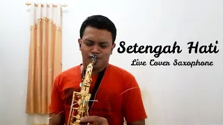 Download Setengah Hati - Ada Band ( Saxophone Cover by Andre Aditiyanto ) MP3