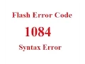 Flash Error Code 1084 Syntax Error