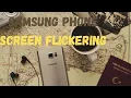 Samsung Phone Screen Flickering Fix Solve Display Blinking or Flashing Randomly Screen Glitches
