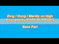 Download Lagu Ding ! Dong ! Merrily on High by Mark Burrows - Bass part