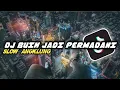 Download Lagu Dj Buih Jadi Permadani Slow Angklung || Virall Tiktok Bikin Merinding