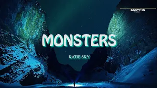 Download KATIE SKY - MONSTERS | ( LYRICS ) Karaoke MP3