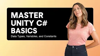Unity C Basics Data Types Variables and Constants
