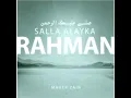 Download Lagu Salla Alaika Rahman